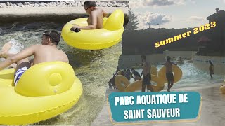 parc aquatique de saint sauveur été 2023 [upl. by Nidnerb]