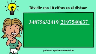 Hacer divisiones con 10 cifras en el divisor [upl. by Jehovah]