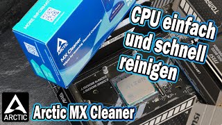 CPU reinigen und Wärmeleitpaste richtig entfernen  Arctic MX Cleaner Test [upl. by Aenitsirhc]