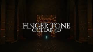 FINGER TONE COLLAB 40 [upl. by Lednic853]