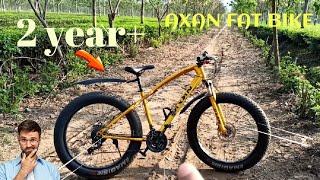 fat bike ka 2 year  ho gaya 🧐  AXAN FAT BIKE review after 2 year [upl. by Issie]