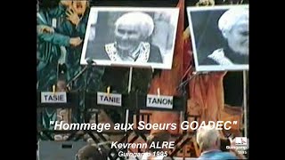 1995 Suite Hommage aux Soeurs GOADEC Kevrenn ALRE St Loup Guingamp Film de Cathy Goubil YP [upl. by Arleen]