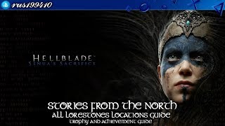 Hellblade Senuas Sacrifice  Stories From the North quotAll Lorestones Locations GuidequotTrophy Guide [upl. by Ettenel]