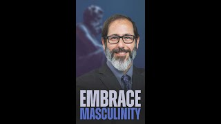 Embrace Masculinity [upl. by Iramaj915]