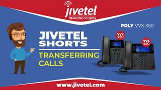 Jivetel Shorts  Polycom VVX 250 450 x50  Transferring Calls [upl. by Niai358]