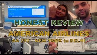 AA 292  Honest Review American Airlines  New York to Delhi  Indians in USA [upl. by Allsun]