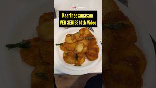 Fried Idly 💥❤️Kaartheekamasam veg series 14th video [upl. by Hephzipa]