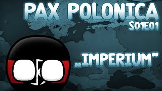 IMPERIUM  PAX POLONICA  ODCINEK 1  SEZON 1 [upl. by Phedra]