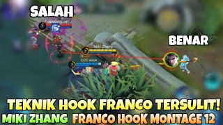 FRANCO HOOK MONTAGE 12  Teknik Franco Hook Tersulit Di Mobile Legends [upl. by Larisa]