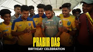 Birthday Celebration  Prabir Das  Kerala Blasters [upl. by Lenoj]