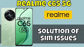 Sim Card Not Working And Contacts Not Showing issues Realme C65 5g  Solution of sim issues [upl. by Wun119]