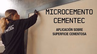 Como aplicar Microcemento CEMENTEC SISTEMA STANDARD sobre superficie cementosa [upl. by Risa]