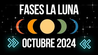 Fases de la Luna OCTUBRE 2024  Calendario Lunar OCTUBRE 2024  ¿Qué es la luna hoy [upl. by Nile]