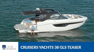 Cruisers Yachts 38 GLS Teaser  Club Marine TV [upl. by Alie]