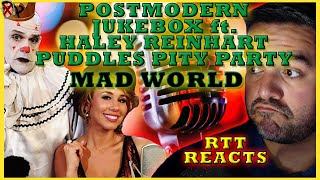 Mad World covered by Postmodern Jukebox ft Haley Reinhart amp Puddles Pity Party  RTT Reacts [upl. by Akyeluz]