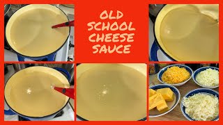 OLD SCHOOL CHEESE SAUCEThis Is The Key Recipe For Awesome Macaroni And Cheese [upl. by Saltsman]