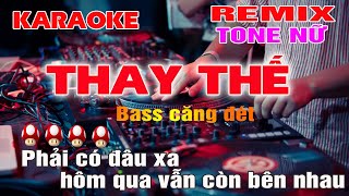 Thay Thế Karaoke Remix Tone Nữ Bass Căng Đét Onilne Trực Tuyến 2024 [upl. by Chapland]