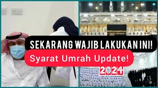 Update Syarat Wajib Umroh Terbaru 2024 [upl. by Carolynne]