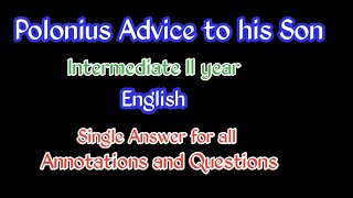 Polonius advice to his Son Inter II year English Single answer for all annotations and questions [upl. by Ardnaek]