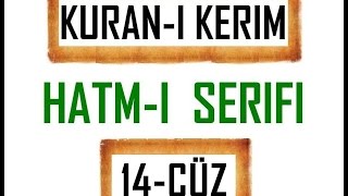 Kuran 14 CÜZ Kuran Kerim Hatmi Şerif Hatim arapça türkçe mukabele Quran muslim islam [upl. by Reklaw]