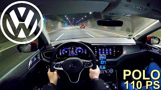 2022 VOLKSWAGEN POLO 10 TSI DSG 110 PS NIGHT POV DRIVE TOP SPEED AUTOBAHN 60 FPS GPS [upl. by Sihtnyc]