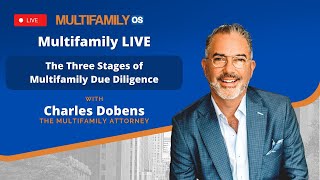 The Three Stages of Multifamily Due Diligence [upl. by Iramaj]