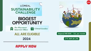 LOréal Sustainability Challenge 2024  How to Apply amp Win PPIs  Prizes [upl. by Oleg750]