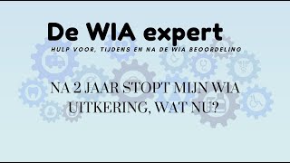 Na 2 jaar stopt mijn WIA uitkering wat nu [upl. by Utley626]