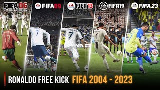 Ronaldo Free Kick In Every FIFA  2004  2023 [upl. by Kordula]