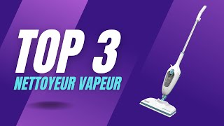 Top 3 Meilleur Nettoyeur Vapeur 2023  Comparatif et Guide dAchat ✅ [upl. by Anatniuq]