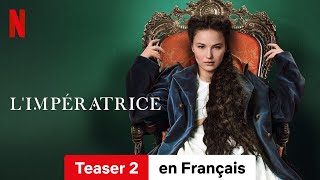 LImpératrice Saison 1 Teaser 2  BandeAnnonce en Français  Netflix [upl. by Colton386]