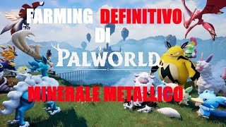 FARMING ESTREMO DEL MINERALE METALLICO  PALWORLD [upl. by Carline]