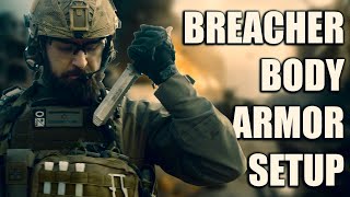 BREACHER BODY ARMOR SETUP  Tactical Rifleman [upl. by Eudoxia]