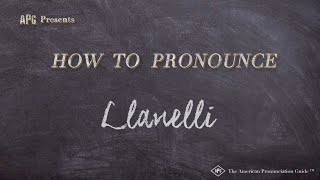 How to Pronounce Llanelli Real Life Examples [upl. by Euqirne]