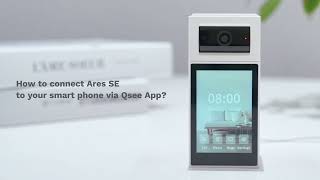 Connect Ares SE with Qsee Smart Home App  Easy Setup Tutorial [upl. by Hubing]