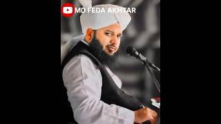 Peer Ajmal Raza Qadri Islamic Status New Byan ♥️ ll MD FEDA AKHTAR [upl. by Vassily]