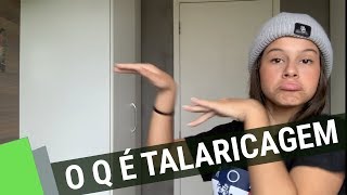 TALARICAGEM O QUE É  GABRIELLA SARAIVAH [upl. by Brita]