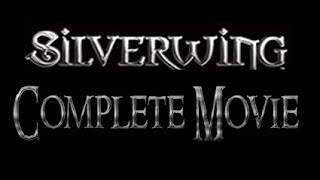 Silverwing complete series HDamp3D [upl. by Retloc281]