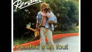 RENAUD doudou sen fout [upl. by Enibas]