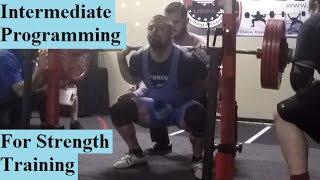 Intermediate Programming For Strength Training [upl. by Afaw521]