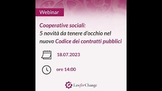 Cooperative sociali webinar sul nuovo Codice dei contratti pubblici [upl. by Elnora883]