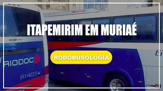 ITAPEMIRIMKAISSARA CHEGANDO NA RODOVIÁRIA DE MURIAÉ  MG  RODOBUSOLOGIA [upl. by Elocen]