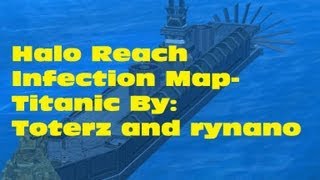 Halo Reach Infection Map Titanic By Toterz and rynano [upl. by Griffy]