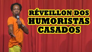 Reveillon dos Humoristas Casados [upl. by Ettennahs774]