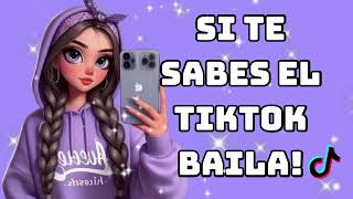 💜 Si Te Sabes El Tiktok Baila 2024 💜 [upl. by Rosene]