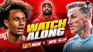 Manchester United vs Nottingham Forest LIVE  Premier League Watch Along and Highlights with RANTS [upl. by Anayeek]