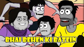 Bhai Behen ki Batein [upl. by Gauntlett418]