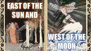 READ ALOUD BOOK EAST OF THE SUN AND WEST OF THE MOON by Peter Christen ASBJØRNSEN amp MOE [upl. by Adlar]