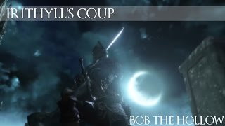 Irithylls Coup  Sulyvhan and Aldrich  Dark Souls lore [upl. by Sension]