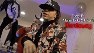 EDogg Ft Munna Duke amp Gleesh  Hardaway Official Music Video Dir DigitalReel [upl. by Rizzo]